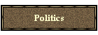 Politics